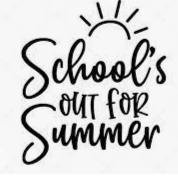 Schools Out for Summer