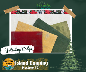 Mystery Five-O Island Hopping Yule Log Lodge Kit, Pattern & Binding Included