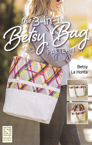 The 3-in-1 Betsy Bag Pattern