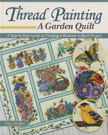 Thread Painting a Garden Quilt