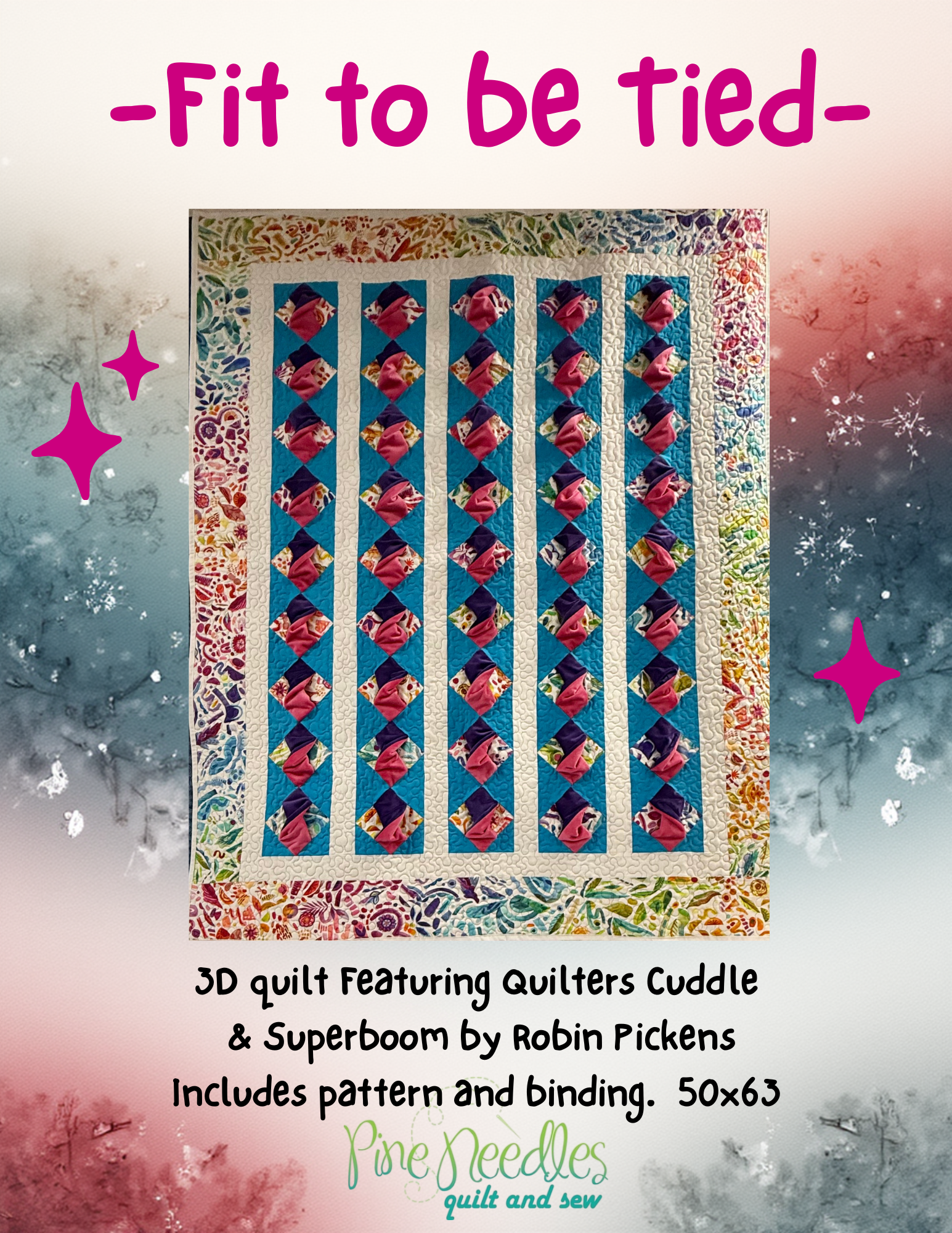 Fit to be Tied Kit, 63" X 49", Pattern & Binding Included