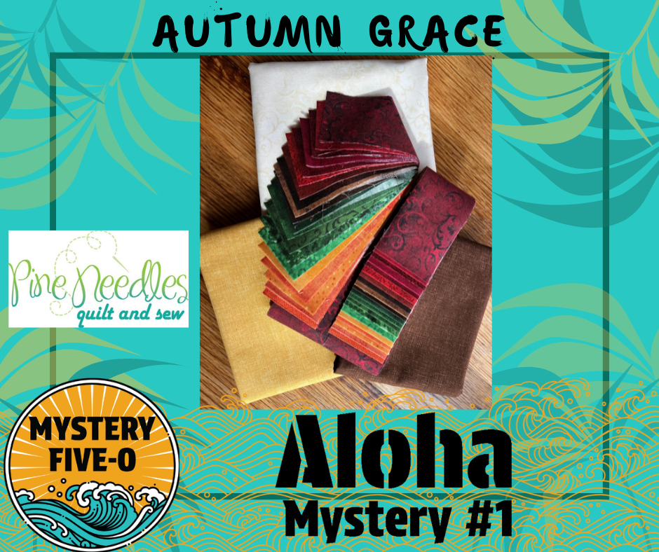 Mystery Five-O Aloha Autumn Grace Kit, 56x72, Binding Included