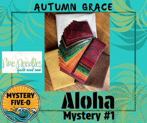 Mystery Five-O Aloha Autumn Grace Kit, 56x72, Pattern & Binding Included