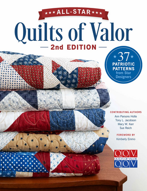 All-Star Quilts of Valor 2nd Edition