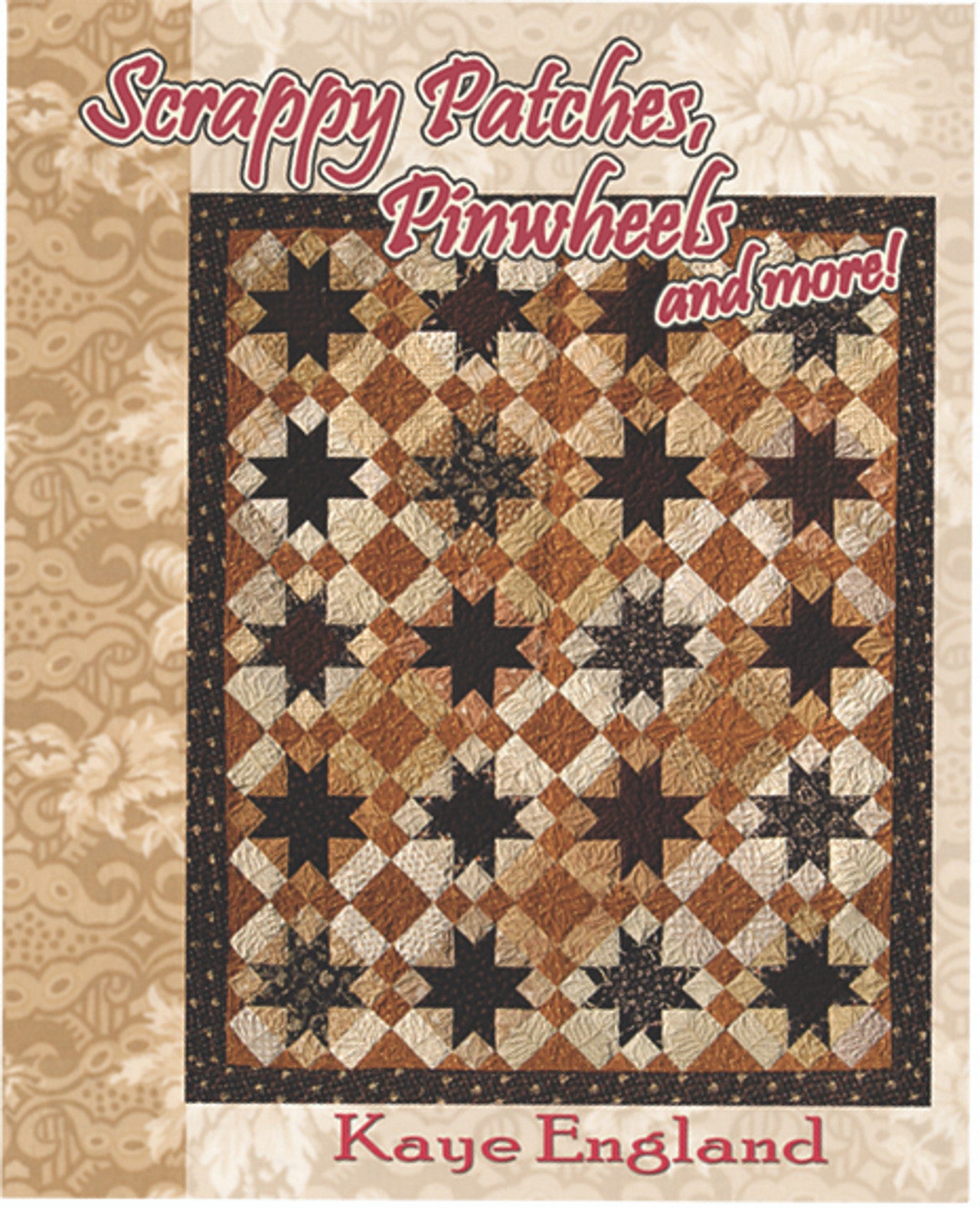 Scrappy Patches, Pinwheels and more!