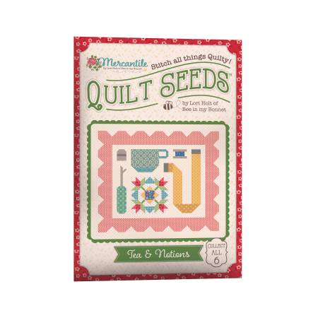 Lori Holt Mercantile Quilt Seeds Pattern Tea & Notions