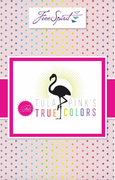 Sale Room / Tula's True Colors by Tula Pink for Free Spirit