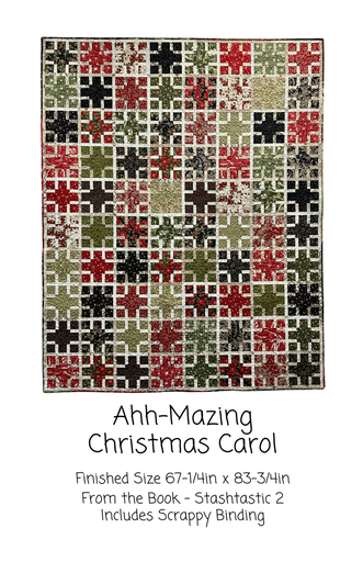 Ahh-Mazing Christmas Carol Kit, 67 1/4 x 83 3/4, From the Stashtastic 2 Book, Includes Scrappy Binding